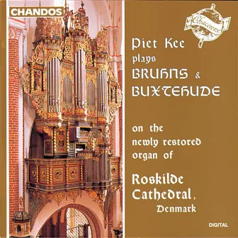 Piet Kee Plays Bruhns & Buxtehude Organ Works by Piet Kee