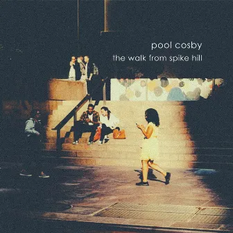 The Walk from Spike Hill by Pool Cosby