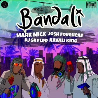 Bandali by Mark Mick