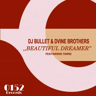 Beautiful Dreamer by DJ Bullet