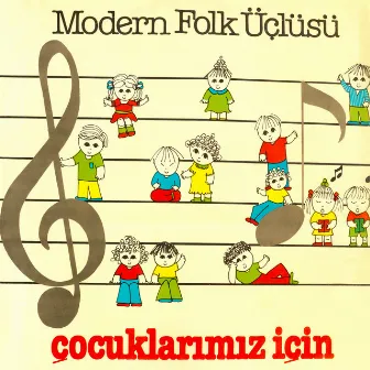 Çocuklarımız İçin by Modern Folk Üçlüsü