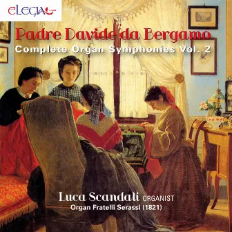 Padre Davide da Bergamo Felice Moretti: Complete Organ Symphonies Vol. 2 by Luca Scandali