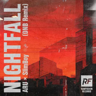 NIGHTFALL (feat. SlimBoy) [DNB REMIX] by ARU