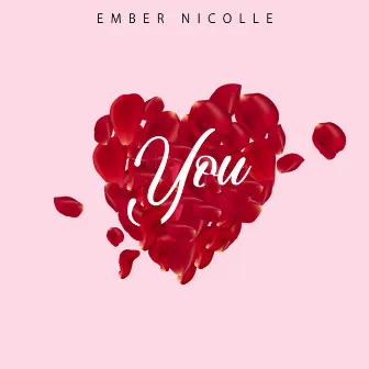 You by Ember Nicolle