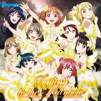 『ラブライブ!サンシャイン!!The School Idol Movie Over the Rainbow』オリジナルサウンドトラック「Sailing to the Rainbow」 by 加藤達也