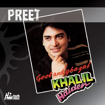 Preet (Geet & Ghazal) by Khalil Haider