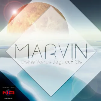 Deine Venus liegt auf Eis by Marvin