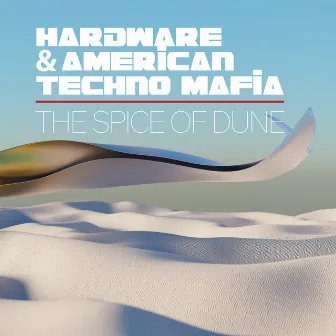 The Spice of Dune by Hardware