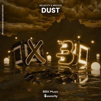 Dust by Relacity