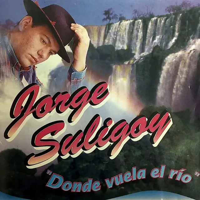 Donde Vuela el Río