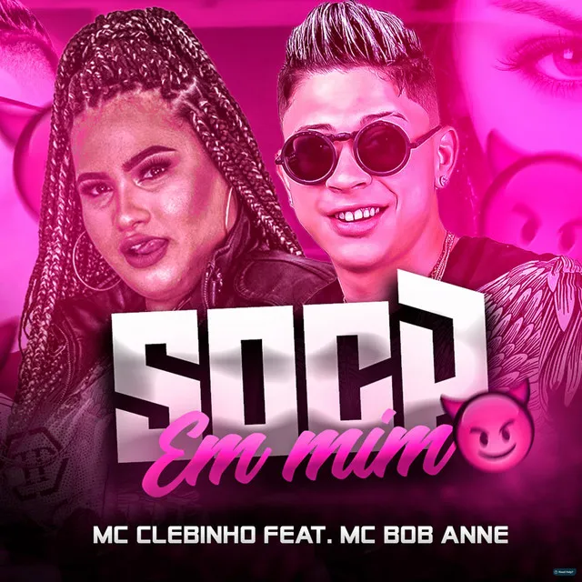 Soca em Mim (feat. Mc Bob Anne)