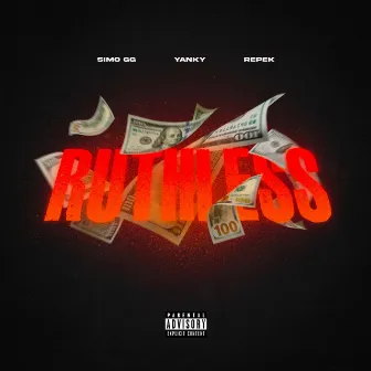 Ruthless by Yanky