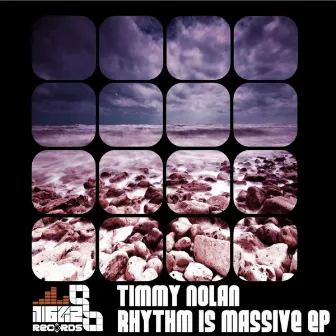 Rhythm Is Massive EP by Timmy Nolan