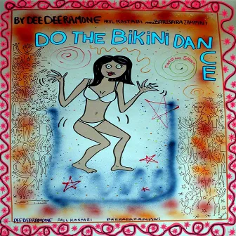 Do the Bikini Dance by Dee Dee Ramone