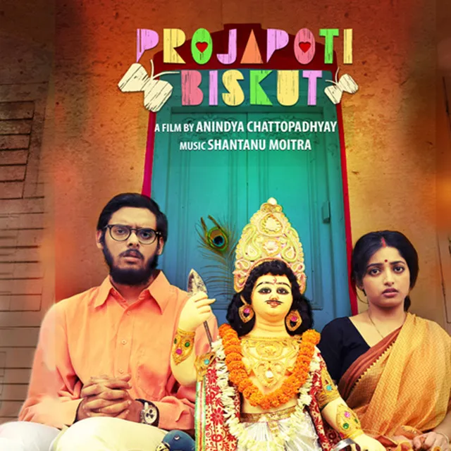 Projapoti Biskut (Original Motion Picture Soundtrack)