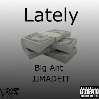 Lately by Big Ant