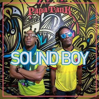 Sound Boy by PAPA TANK