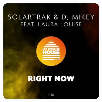 Right Now by SolarTrak