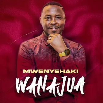 Wanajua by Mwenyehaki