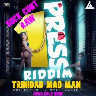 SUCK CUNT (RAW) by Trinidad Mad Man