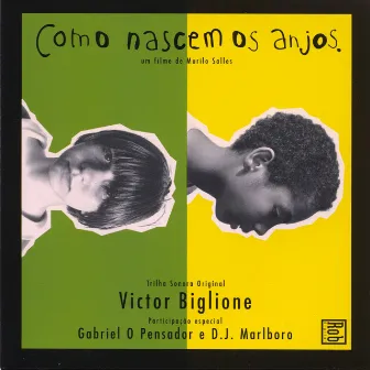 Como Nascem os Anjos by Victor Biglione