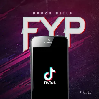 FYP by Bruce Bills