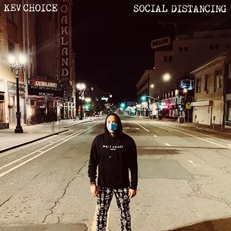 Social Distancing by Kev Choice