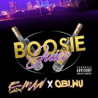 Bossie Juice by Obi Wu