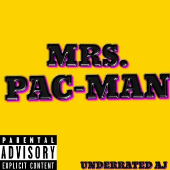 MRS.PAC-MAN by UNDERRATED AJ