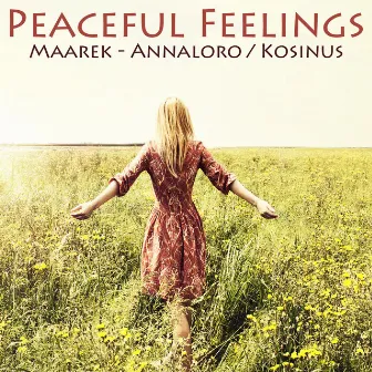 Peaceful Feelings by Marc Annaloro