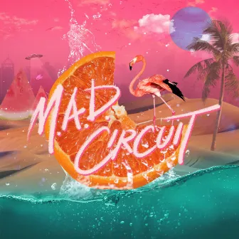 M.A.D. by Mad Circuit