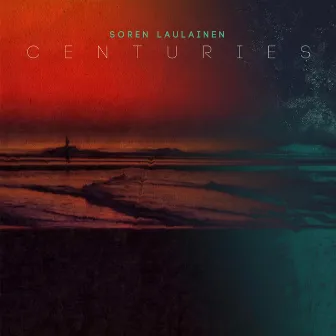 Centuries by Soren Laulainen