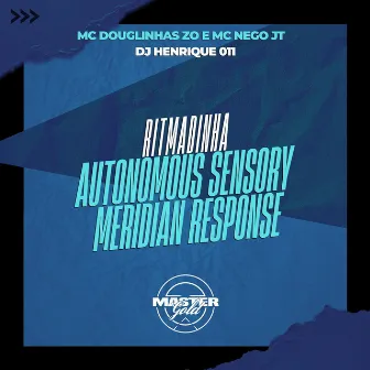 Ritmadinha Autonomous Sensory Meridian Response by MC Nego JT