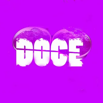 Doce by MC SHELTON