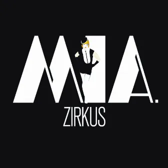 Zirkus by Mia.