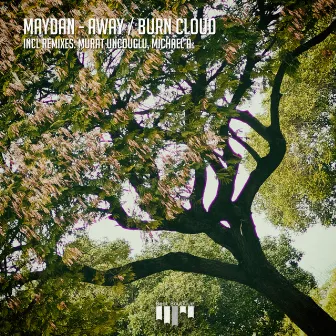 Away / Burn Cloud by Maydan