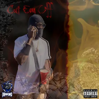 Cut Em Off by CK Diamond