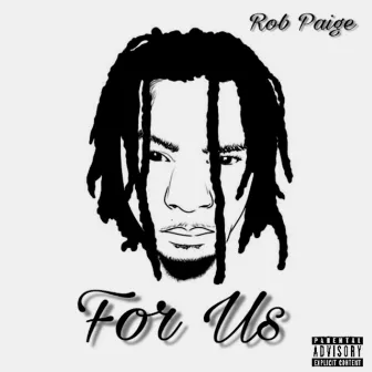 For Us by Rob Paige