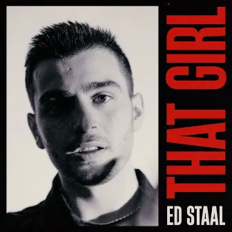 That Girl by Ed Staal