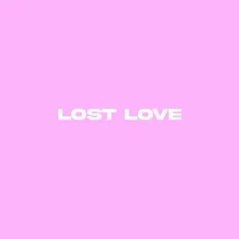 Lost Love by Thai Beats