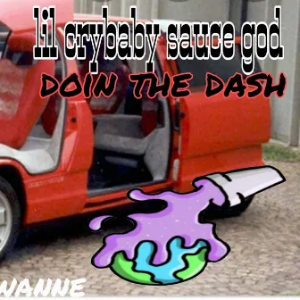 doing the dash by Lil Crybaby Sauce God