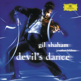 Gil Shaham & Jonathan Feldman - The Devil's Dance by Jonathan Feldman