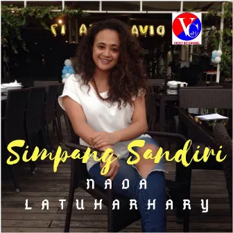 Simpang Sandiri by Nada Latuharhary