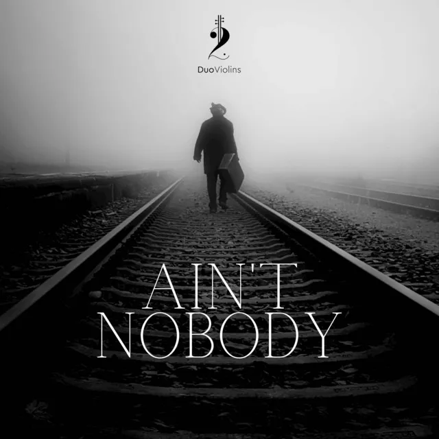 Ain't Nobody