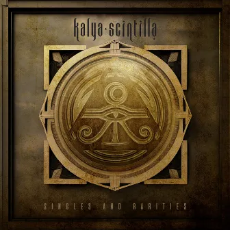 Singles and Rarities (2023 Remastered) by Kalya Scintilla