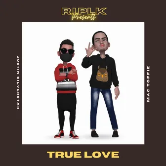 True Love by R.I.Plk