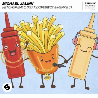 Ketchup Mayo (feat. Dopebwoy & Henkie T) by Michael Jalink