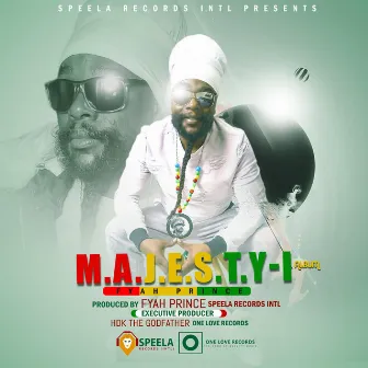 MAJESTY I by Fyah Prince