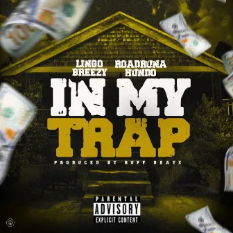 In My Trap by Lingo breezy