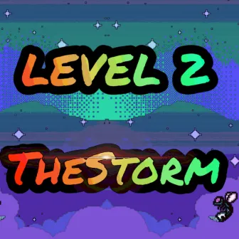 Level 2 by TheStorm